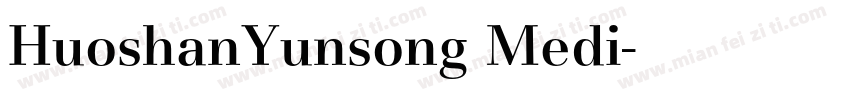 HuoshanYunsong Medi字体转换